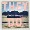 They Do - Single