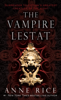 The Vampire Lestat (Unabridged) - Anne Rice