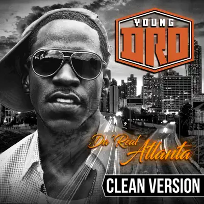 Da' Real Atlanta - Young Dro Da' Real Atlanta - Young Dro