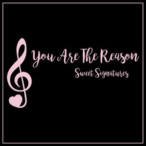 You Are the Reason - Single