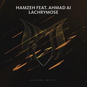 Lachrymose (feat. Ahmad Ai) - Single