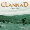 Siúil A Rún (Live, 1980 Bremen) - Clannad new Single