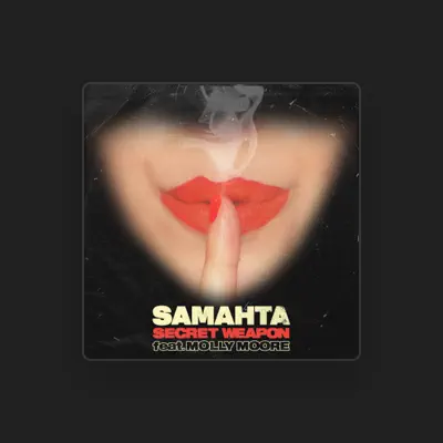 Listen to SAMAHTA, watch music videos, read bio, see tour dates & more!