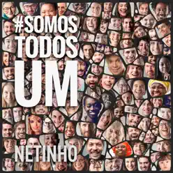 #Somostodosum - Single - Netinho #Somostodosum - Single - Netinho