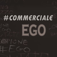#Commerciale - Single - E.G.O.