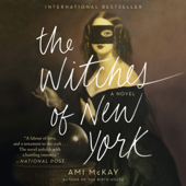 The Witches of New York - Ami Mckay Cover Art