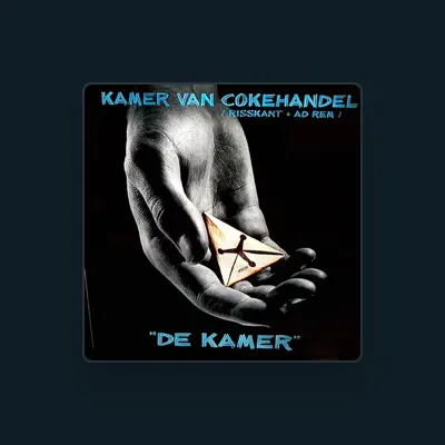 Listen to Kamer Van Cokehandel, watch music videos, read bio, see tour dates & more!