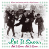 Let It Snow, Let It Snow, Let It Snow - Various Artists