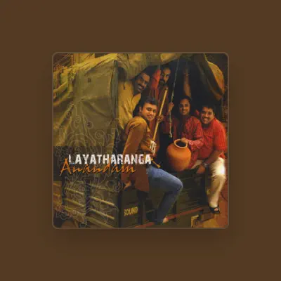 Listen to Layatharanga, watch music videos, read bio, see tour dates & more!
