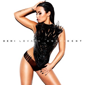 Demi Lovato - Confident - 排舞 音乐