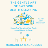 The Gentle Art of Swedish Death Cleaning (Unabridged) - Margareta Magnusson Cover Art