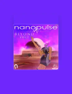 Ascolta Nanopulse, guarda video musicali, leggi la biografia, vedi le date del tour & altro!