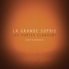 La Grande Sophie Les portes claquent Les portes claquent (Duo & Remixes) - EP