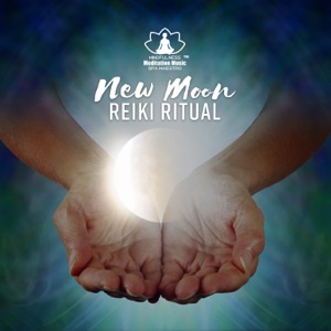 New Moon Reiki Ritual - Light & Peaceful Music: New Beginnings, Manifesting Wishes, Transformation and Attracting Money or Love Into Your Life