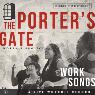 The Porter's Gate Establish the Work of Our Hands 