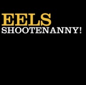 Eels - Dirty Girl