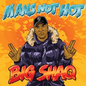 Man's Not Hot - Single