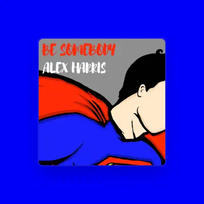 Listen to Alex Harris, watch music videos, read bio, see tour dates & more!