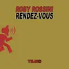 Roby Rossini - Rendez-vous (Radio Version)