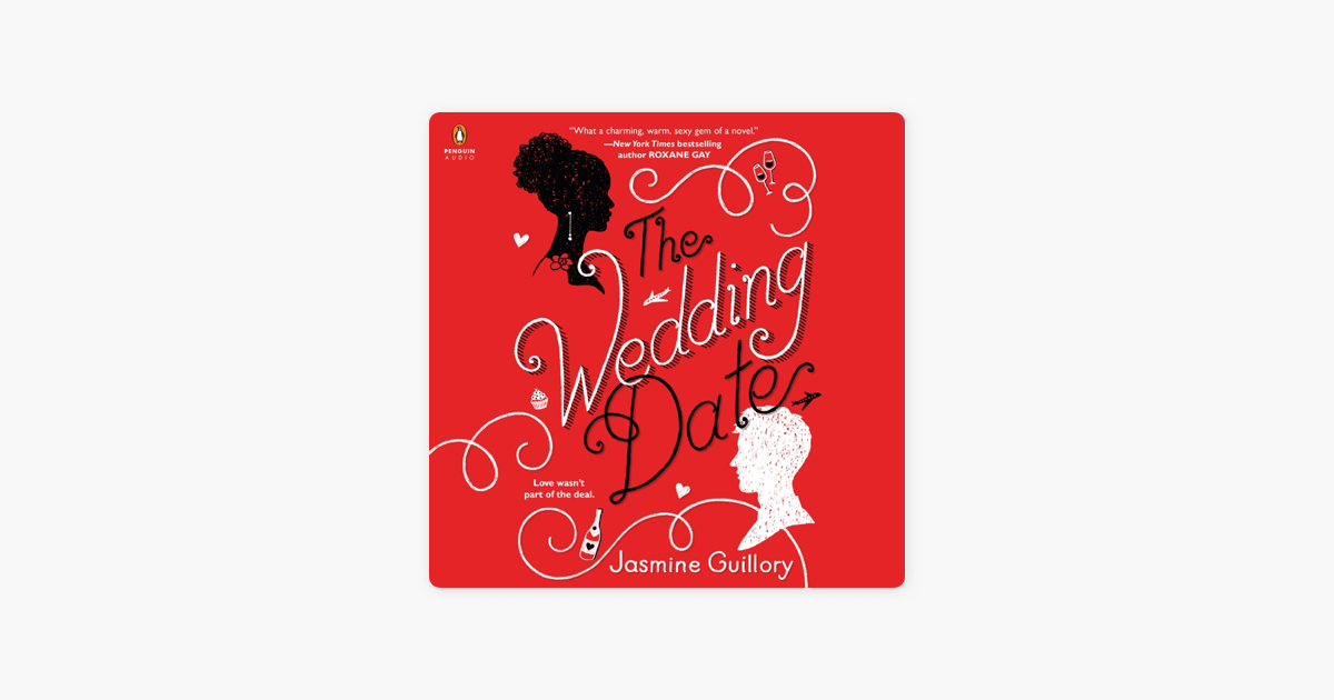 The Wedding Date (Unabridged) - Jasmine Guillory The Wedding Date (Unabridged) - Jasmine Guillory