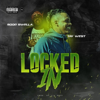 Locked in (feat. Boog Swella) - Single