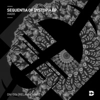Sequentia of Dystopia EP [RELAUNCHING] - Hado