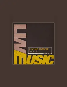 Listen to Living House, watch music videos, read bio, see tour dates & more!