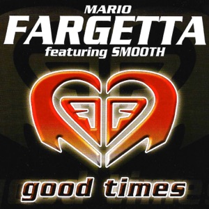 Good Times (feat. Smooth) - EP