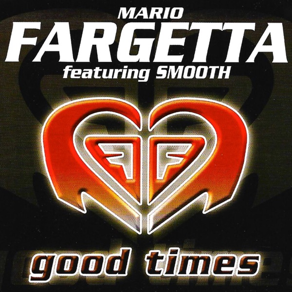 Good Times (feat. Smooth) - EP