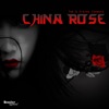 China Rose - Single