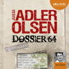 Dossier 64 - La quatrième enquête du département V - Jussi Adler-Olsen