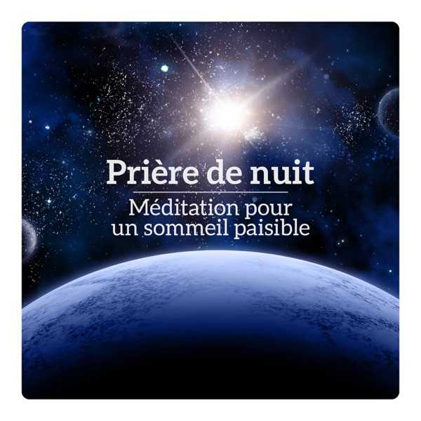 Prière de nuit - Méditation pour un sommeil paisible, pratique quotidienne, oasis de relaxation, chansons relaxante pour dormir