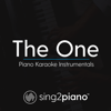 The One (Originally Performed By Kodaline) [Piano Karaoke Version] - Sing2Piano