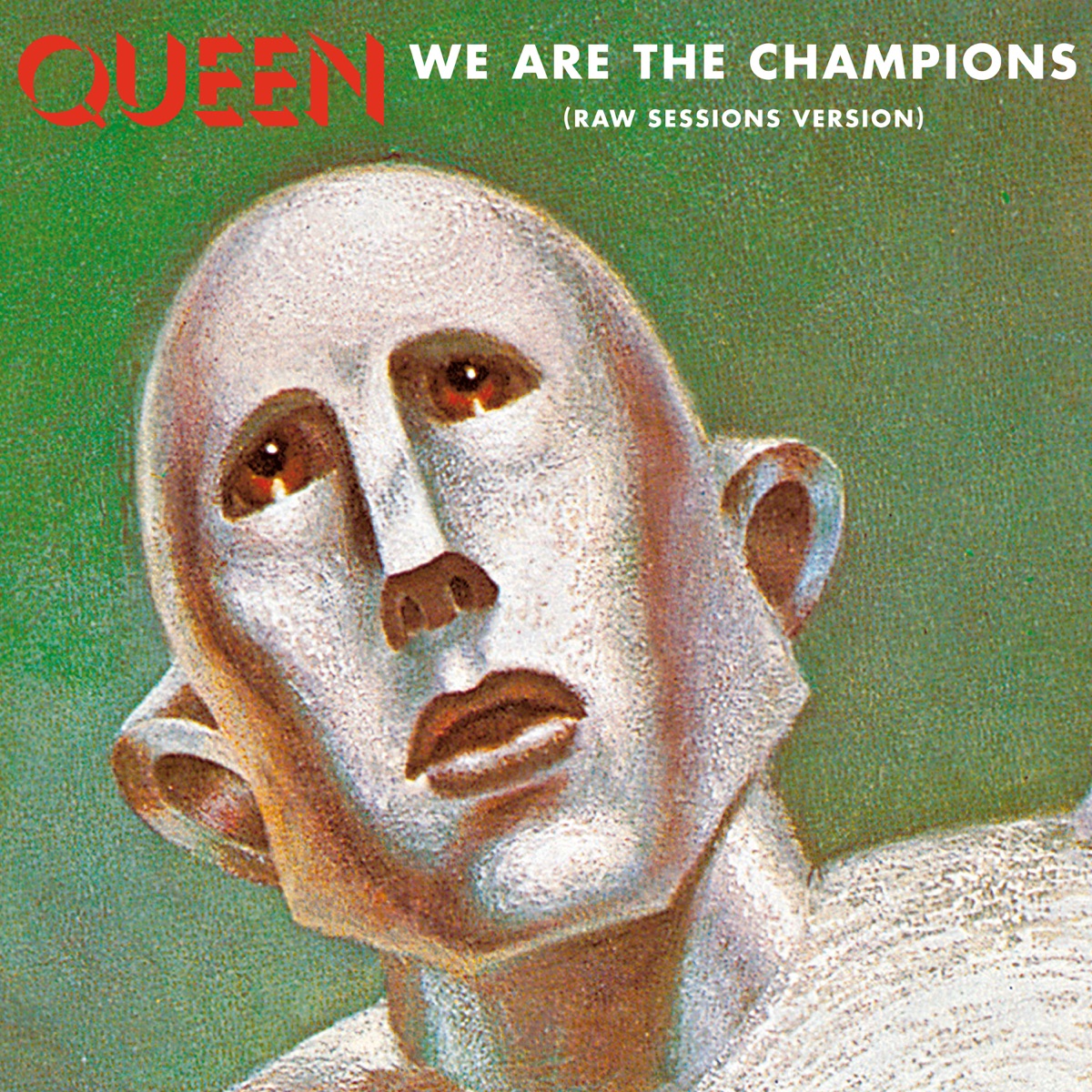 We Are the Champions (Raw Sessions Version) - Single - Album by Queen -  Apple Music