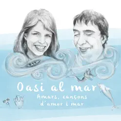 Amars, Cançons d'Amor I Mar - Oasi al Mar