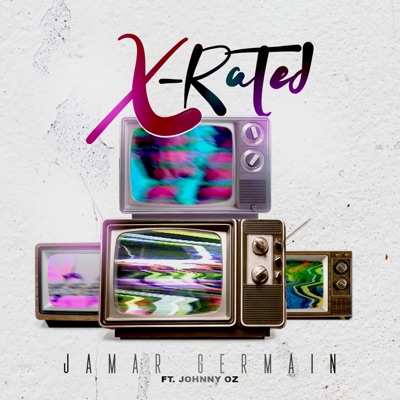 X-Rated (feat. Johnny Oz) - Single