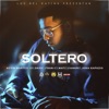 Soltero (feat. Mati, Fran C, Kevin Martes 13 & Jonakapazio) - Single