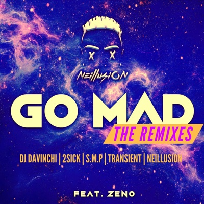 Go Mad (The Remixes) - EP