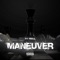 Maneuver - Ty_trill lyrics