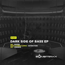 Dark Side of Bass - EP - DM Dark Side of Bass - EP - DM