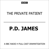 P.D. James - Private Patient, The (BBC Radio 4  Drama) artwork