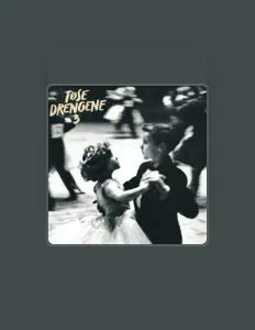 Listen to Tøsedrengene, watch music videos, read bio, see tour dates & more!