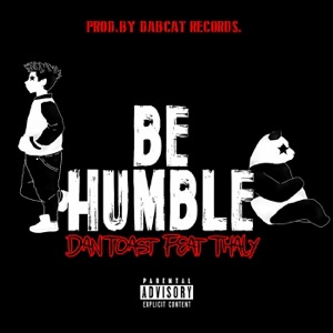 Be Humble