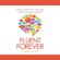 Gabriel Wyner - Fluent Forever: How to Learn Any Language Fast and Never Forget It