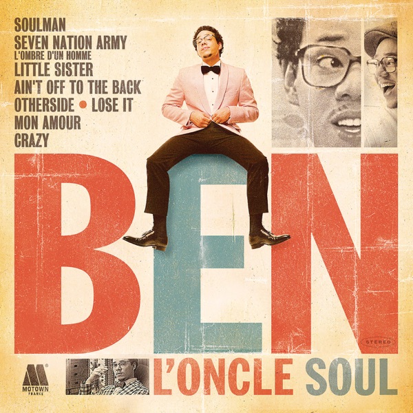 Ben l'Oncle Soul - Ben l'Oncle Soul