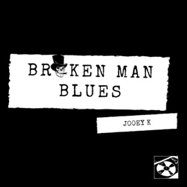 Broken Man Blues (Instrumental) J00ey K