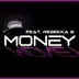 Money (feat. Rebekka B.) - Single album cover