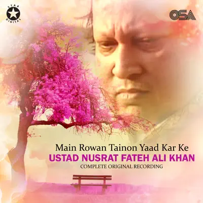 Main Rowan Tainon Yaad Kar Ke - EP - Nusrat Fateh Ali Khan