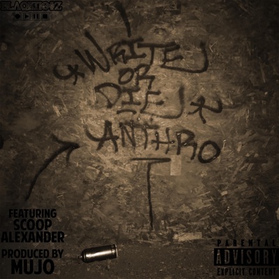 Write or Die (feat. Scoop Alexander) - Single
