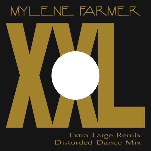 XXL - Single - Mylène Farmer